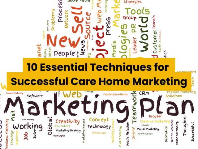10 Techniques for care homes 10 Techniques for care homes
